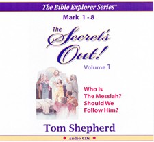 mp3 DOWNLOAD >> MARK 1 - 8 >> The Secret's Out! -- v.1 >> Who Is The Messiah? Should We Follow Him?