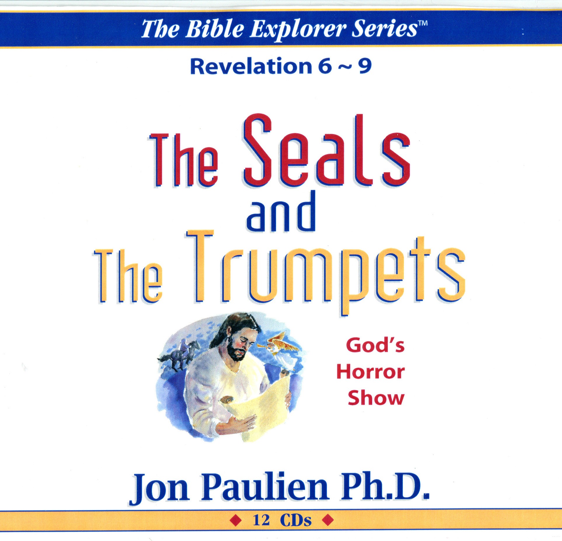 mp3 DOWNLOAD >> REVELATION 6 - 9 >> The Seals And The Trumpets >> God's Horror Show