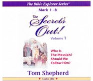 mp3 DOWNLOAD >> MARK 1 - 8 >> The Secret's Out! -- v.1 >> Who Is The Messiah? Should We Follow Him?
