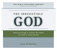 mp3 DOWNLOAD >> The Irresistible God >> 12 Clear Portraits of God's Character