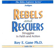 mp3 DOWNLOAD >> JUDGES >> Rebels and Rescuers >> Struggles in Faith and Actions
