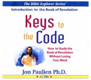 mp3 DOWNLOAD >> INTRODUCTION TO THE BOOK OF REVELATION  >> Keys To The Code >> How To Study Revelation Without Losing Your Mind