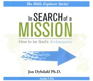 mp3 DOWNLOAD >> In Search of a Mission >> How to Be God's Ambassador
