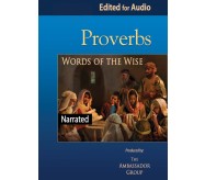 PROVERBS >> Words of the Wise