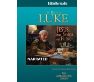 mp3 Downloads >> LUKE >> Jesus, Our Savior and Friend >> Edited for Audio >> NARRATED