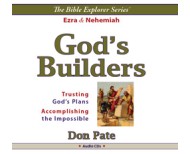 mp3 DOWNLOAD >> EZRA + NEHEMIAH >> God's Builders >> Trusting His Plans, Accomplishing The Impossible