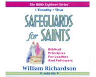 mp3 DOWNLOAD >> 1st TIMOTHY + TITUS >> Safeguards For Saints >> Biblical Principles For Fervent Leaders and Faithful Followers