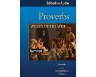 PROVERBS >> Words of the Wise
